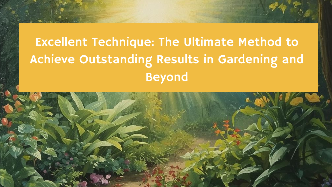 Gardening Techniques, Grow Plants Successfully, Smart Gardening Methods, Foundation First Gardening, Sustainable Gardening Practices, Long-Term Gardening Success